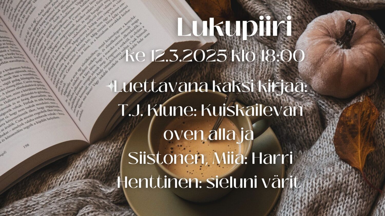 Lukupiirin kokoontuminen klo 18:00