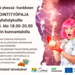 Tehhää yhessä -hankkeen  IDEOINTITYÖPAJA yhdistyksille