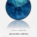 Johanna Leppämäen SININEN HETKI -taidemyyntinäyttely