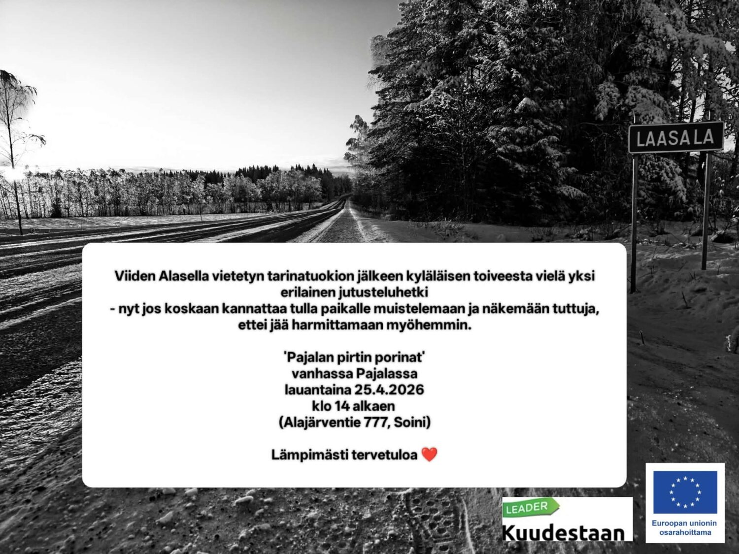 "Pajalan pirtin porinat" - Maailman paras Laasalan kylä -hanke