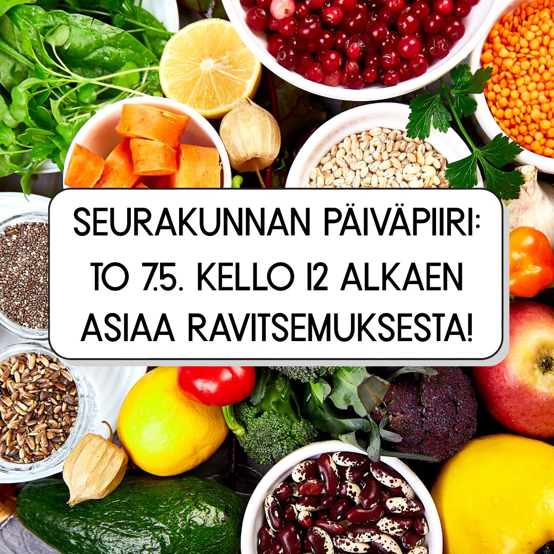 Seurakunnan päiväpiiri: Asiaa arjen ravitsemuksesta